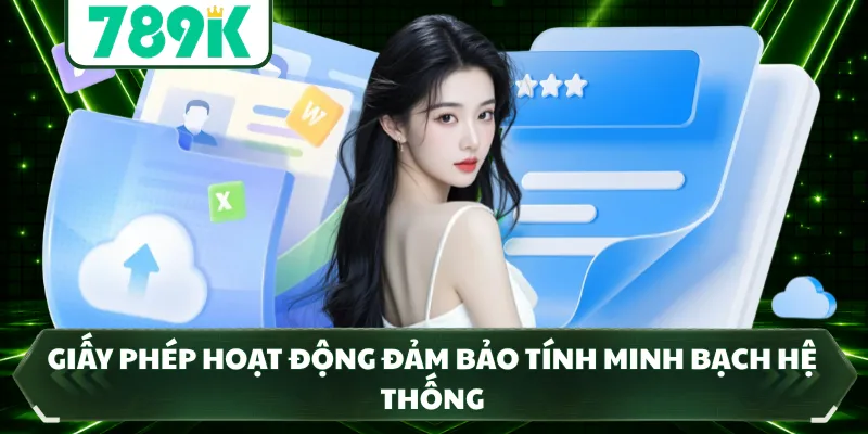 Giấy phép hoạt động đảm bảo tính minh bạch hệ thống